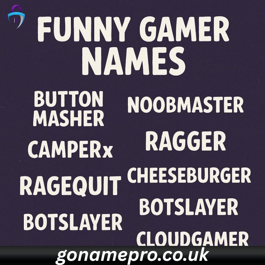 Funny Gamer Names