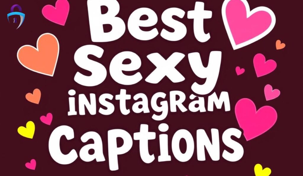 💋 Best Sexy Instagram Captions 💋