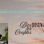 500+ Instagram Bios for Couples – Cute, Funny & Aesthetic