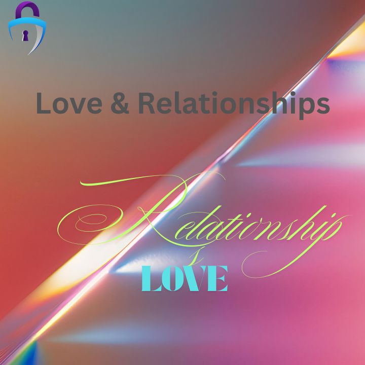 Love & Relationships