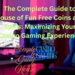 The Complete Guide to House of Fun Free Coins and Spins Maximizing Your Casino Gaming Experience