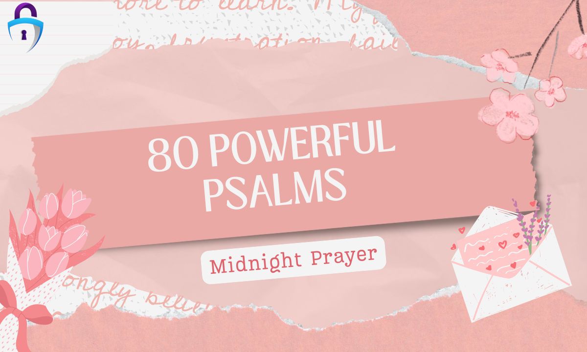 80 Powerful Psalms for Midnight Prayer