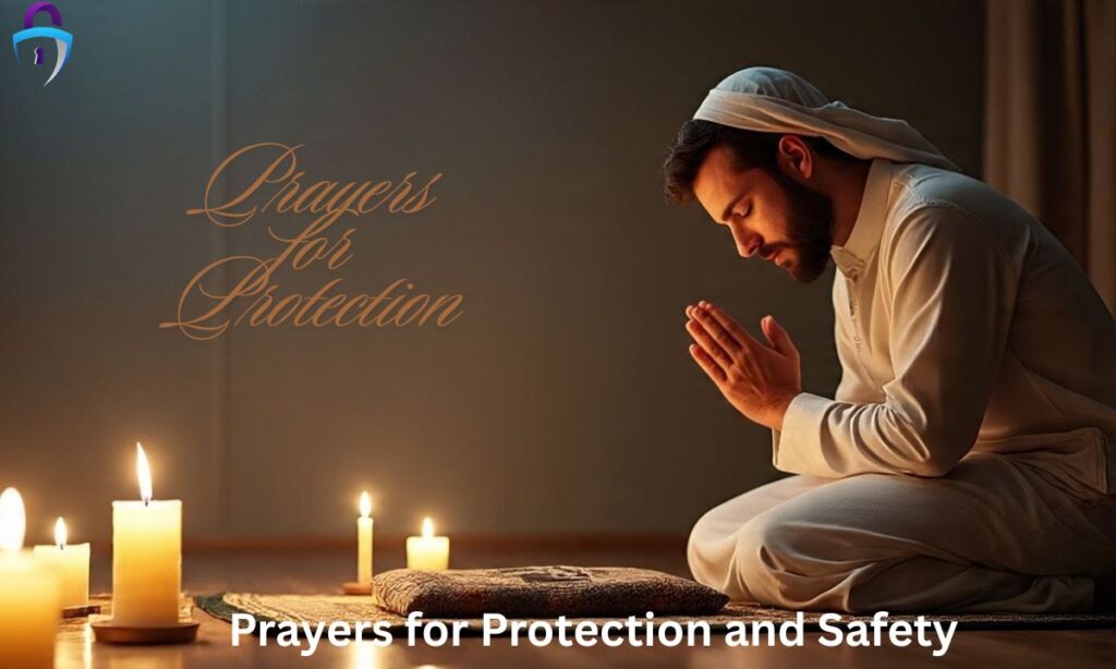 Prayers for Protection and Safety 
