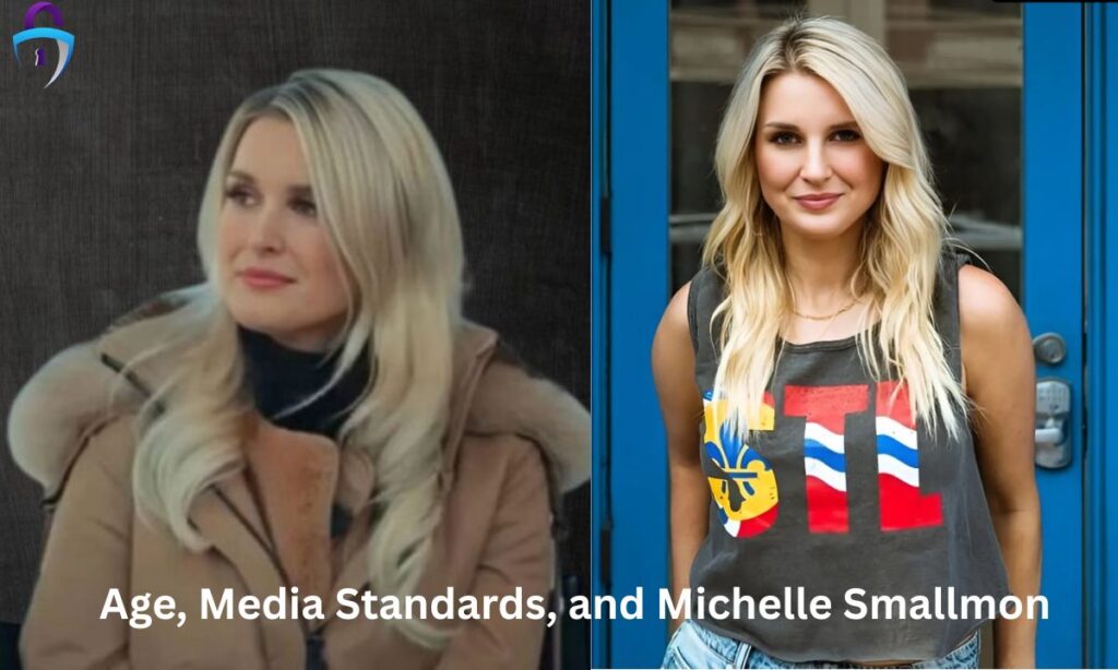 Age, Media Standards, and Michelle Smallmon