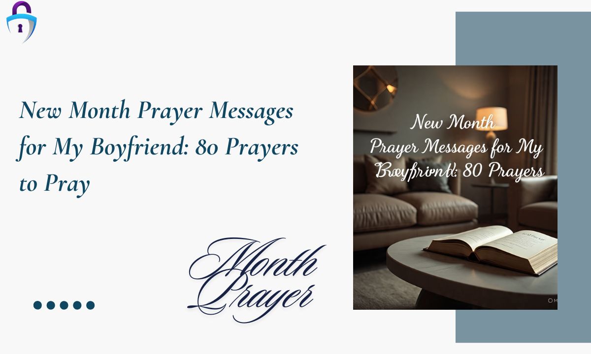 New Month Prayer Messages for My Boyfriend 80 Prayers to Pray